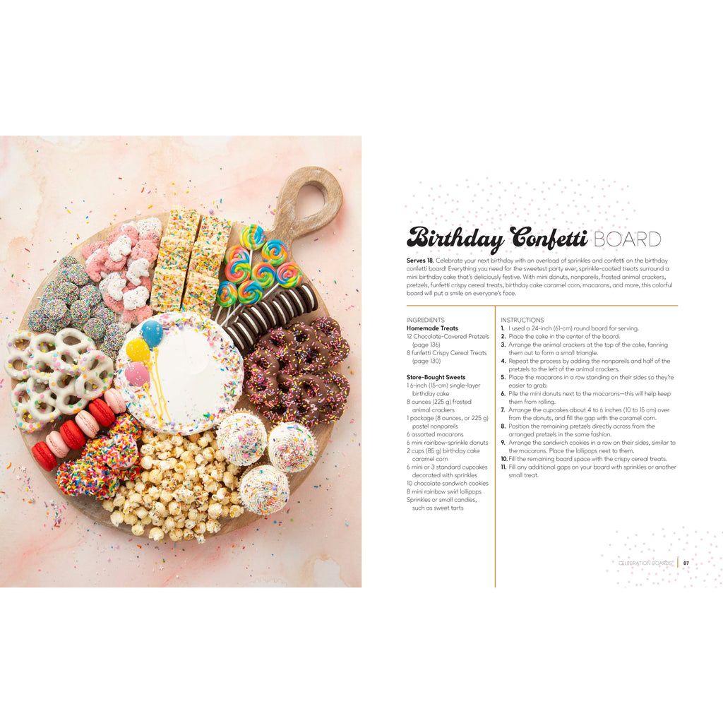 Dessert Boards | 50 Beautifully Sweet Platters and Boards for Family, Friends, Holidays, and Any Occasion
