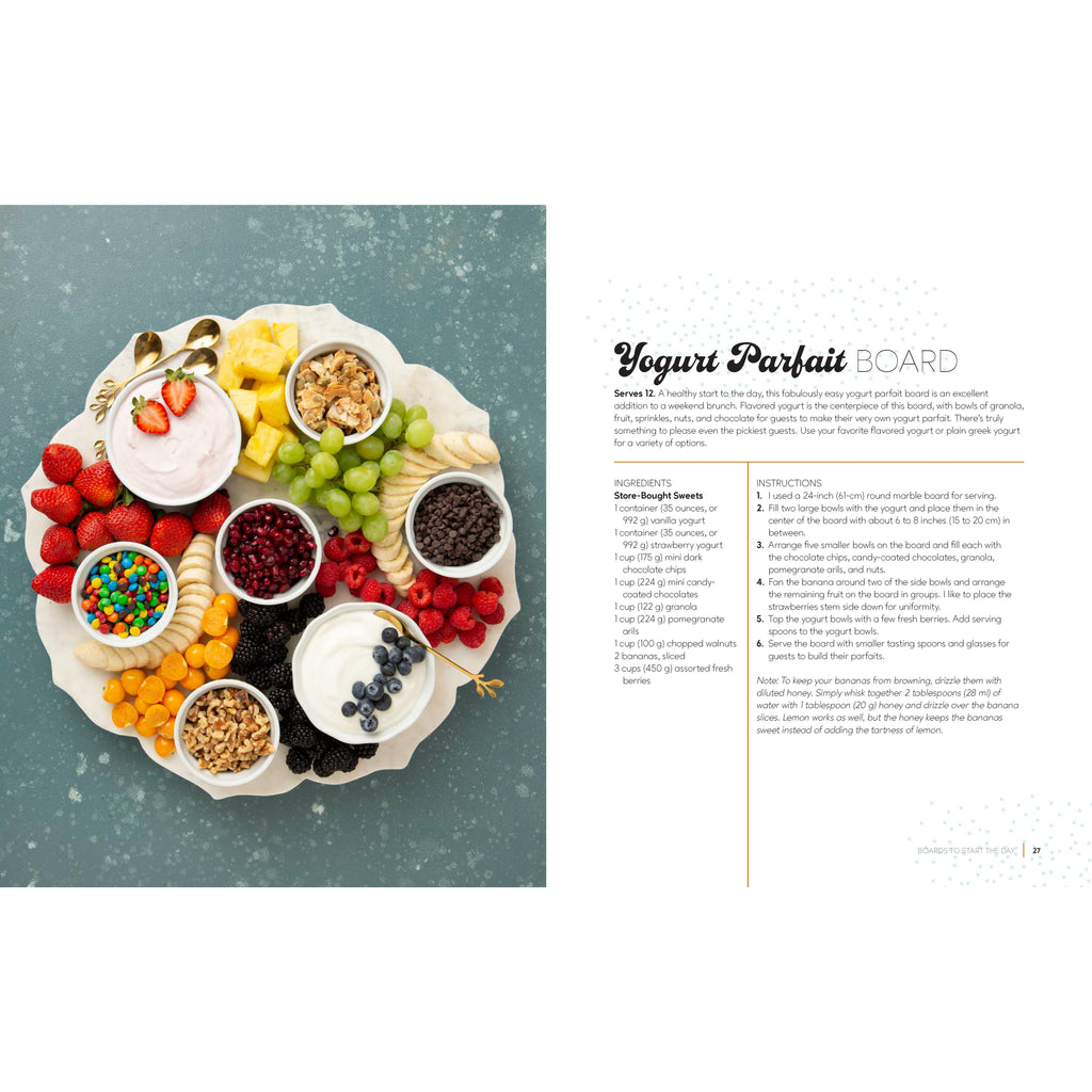 Dessert Boards | 50 Beautifully Sweet Platters and Boards for Family, Friends, Holidays, and Any Occasion