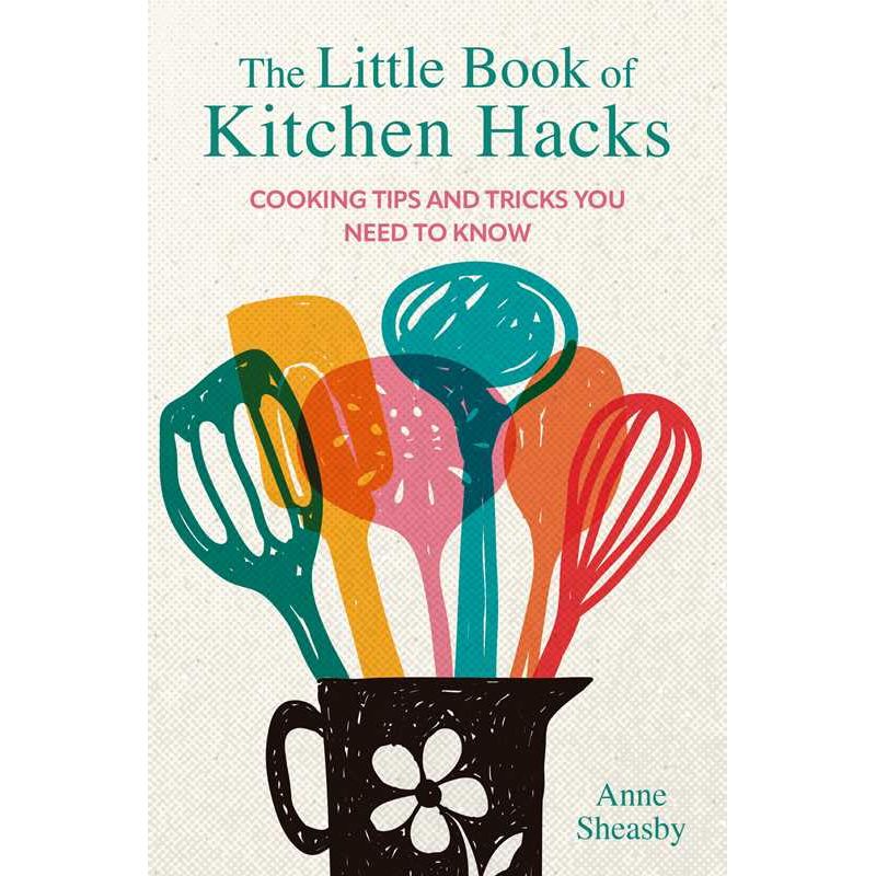 Little Book of Kitchen Hacks
