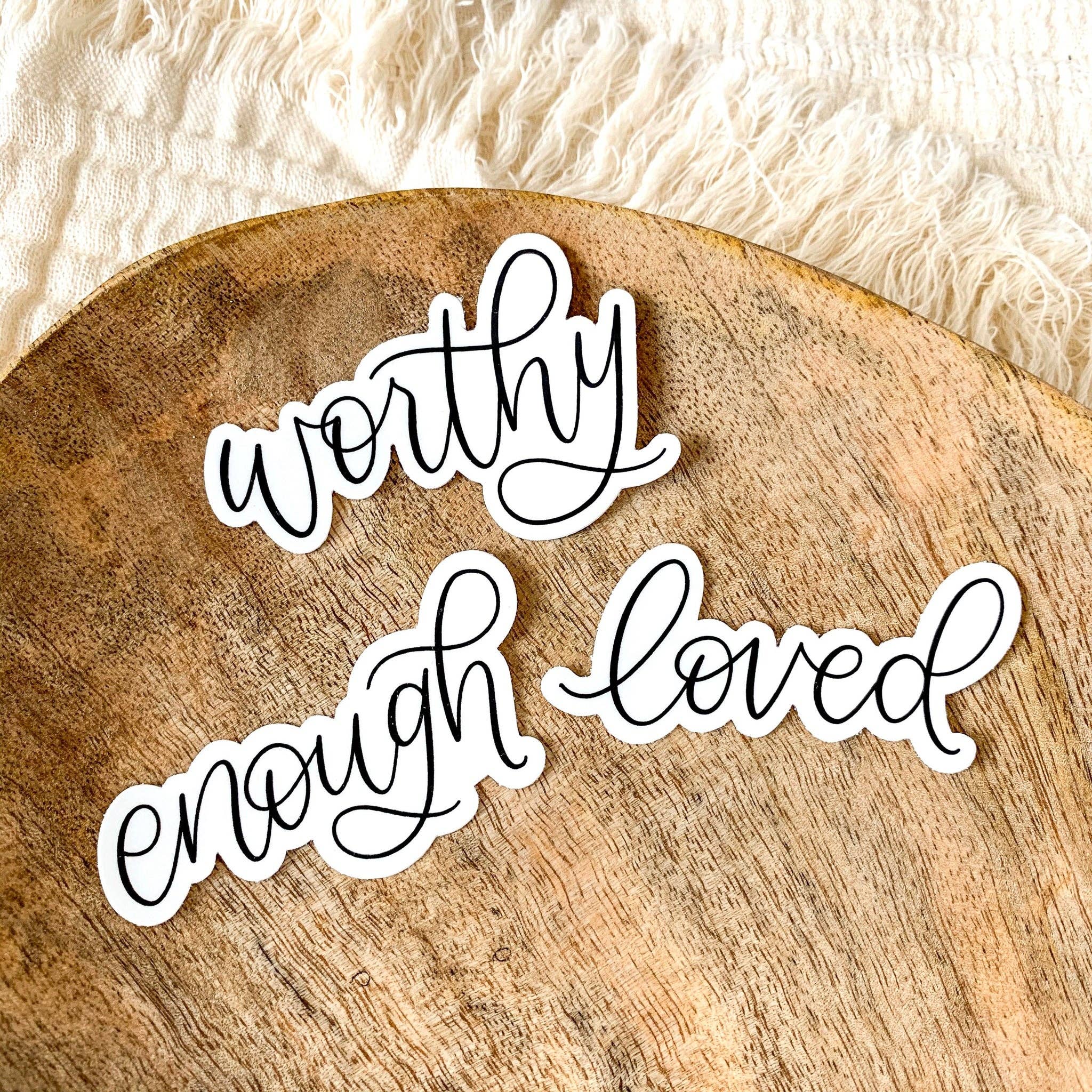 Loved Quote Sticker