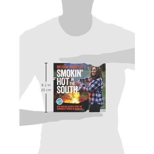 Smokin' Hot in the South | New Grilling Recipes from the Winningest Woman in Barbecue