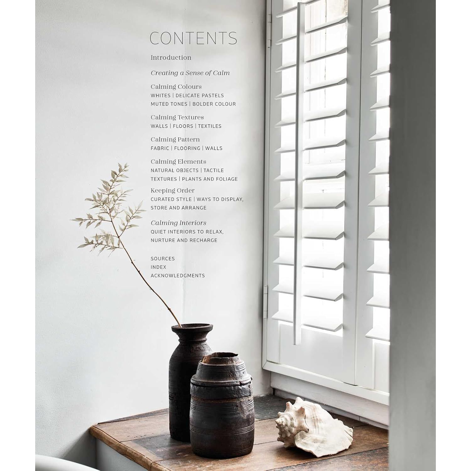 Calm: Interiors to Nurture Relax and Restore