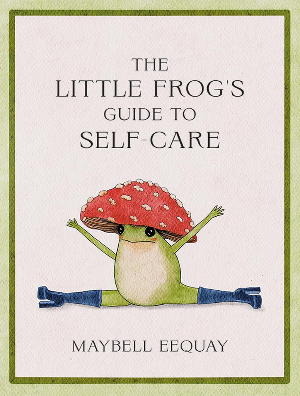 The Little Frog's Guide to Self Care