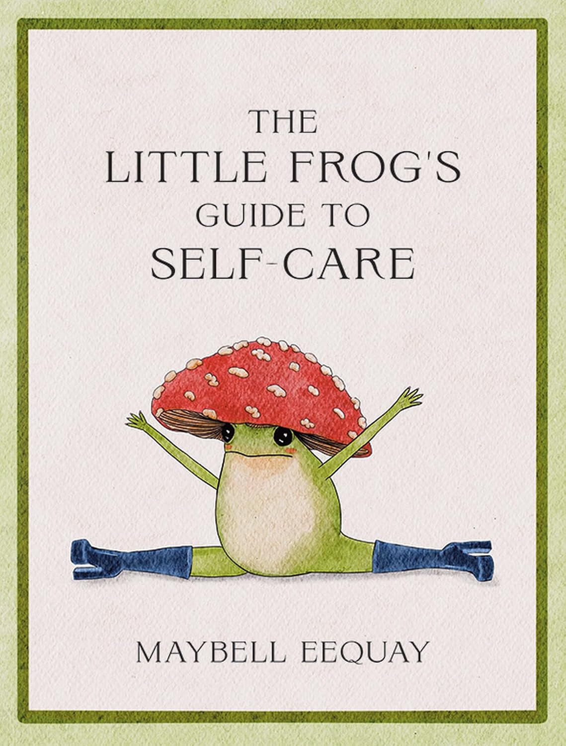 The Little Frog's Guide to Self Care