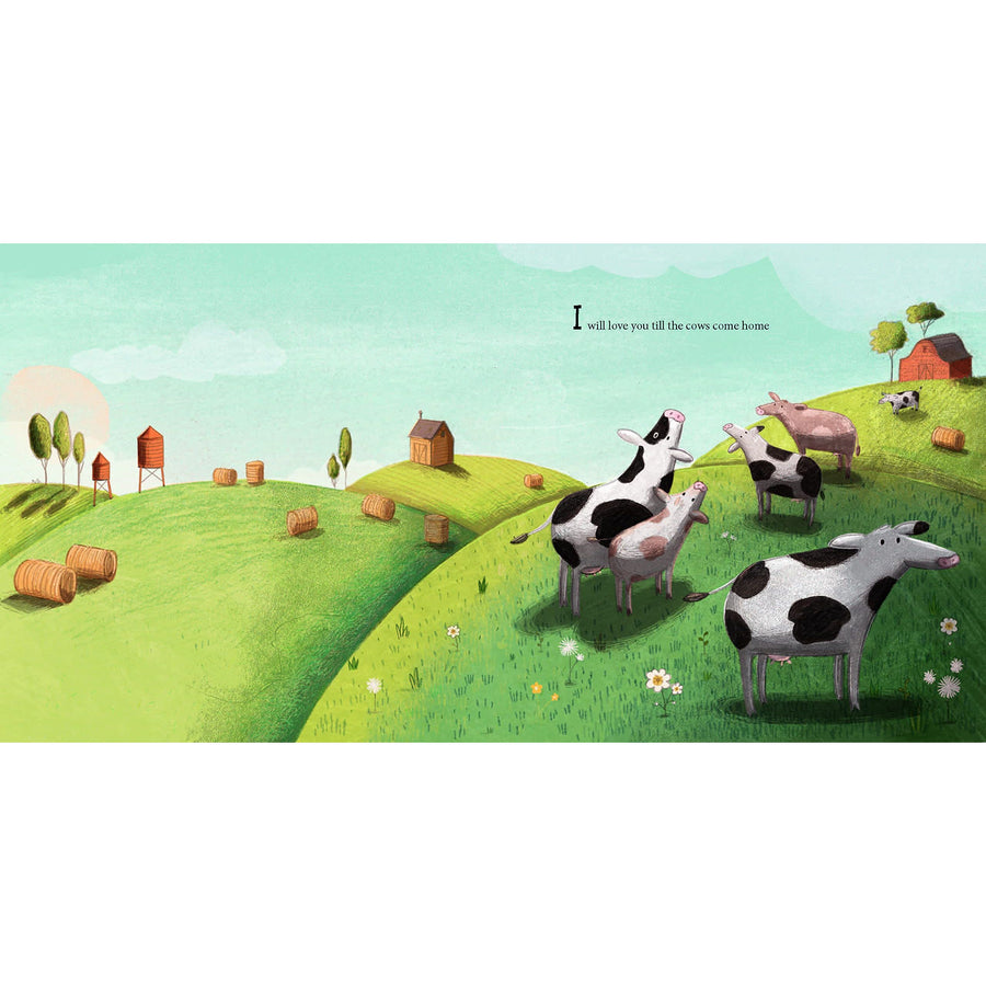 I'll Love You Till the Cows Come Home Padded Board Book