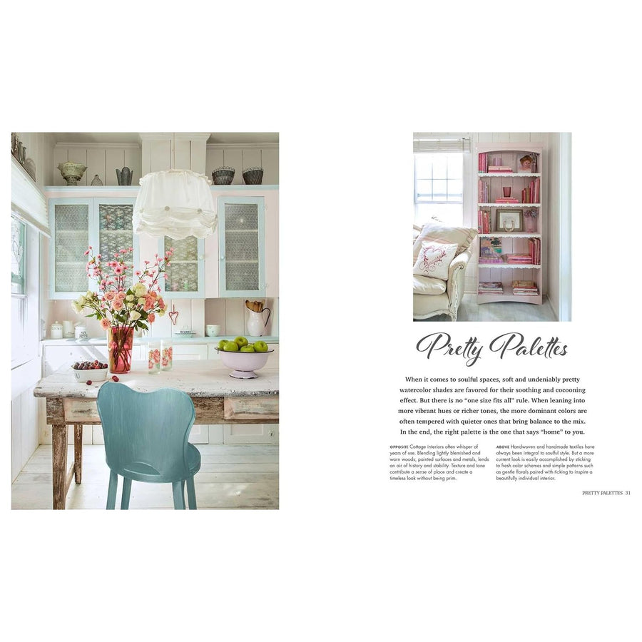 The Soulful Cottage: Creating a Charming and Personal Home