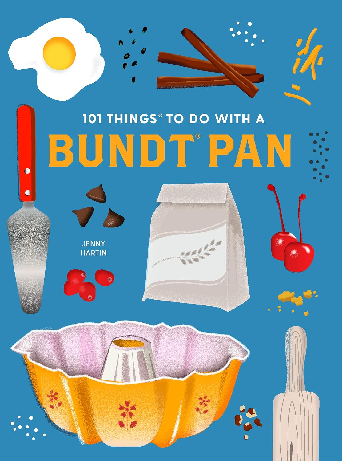 101 Things to Do With a Bundt® Pan