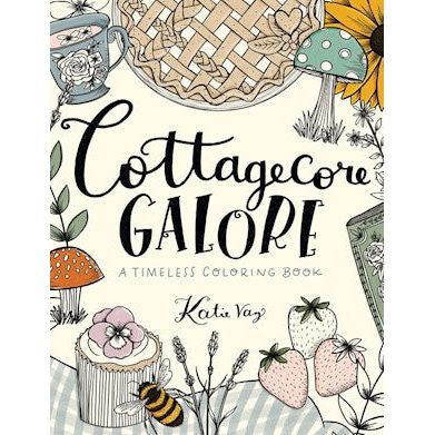 Cottage Core | A Timeless Coloring Book