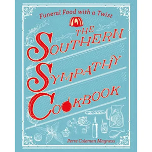 The Southern Sympathy Cookbook