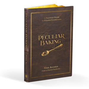 Peculiar Baking | A Practical Guide To Strange Confections
