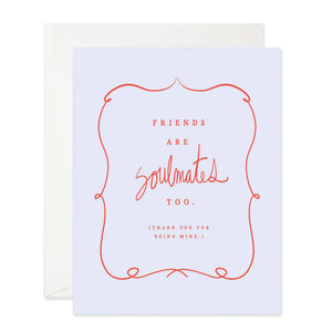 Greeting Card | Friends are Soulmates Too