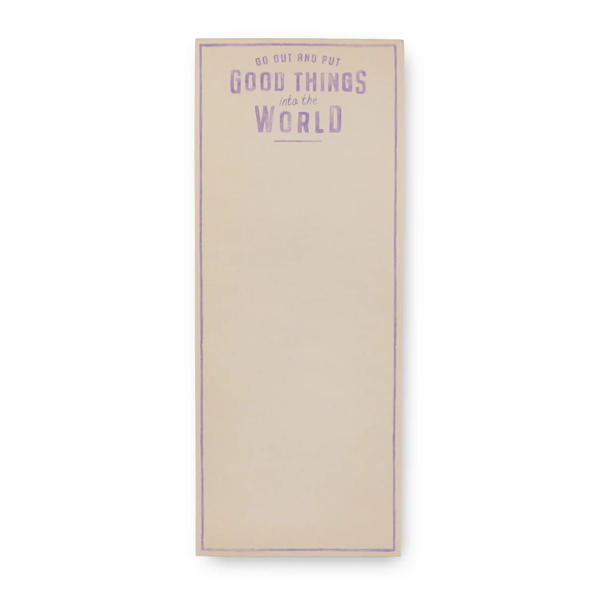 Skinny Notepad | Go Out and Put