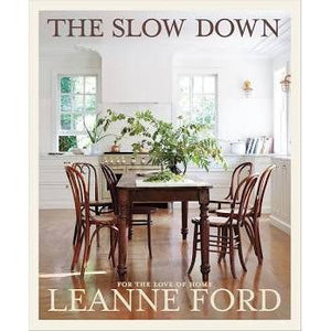 The Slow Down: For The Love of Home