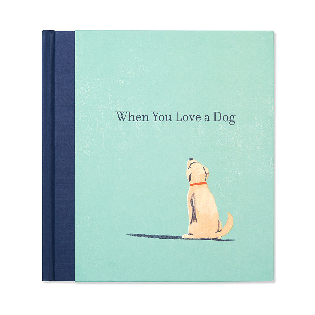 When You Love  A Dog