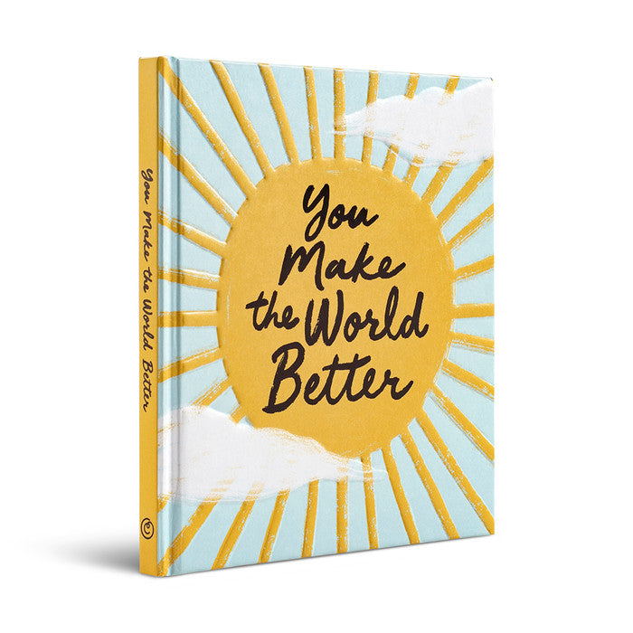 You Make the World Better