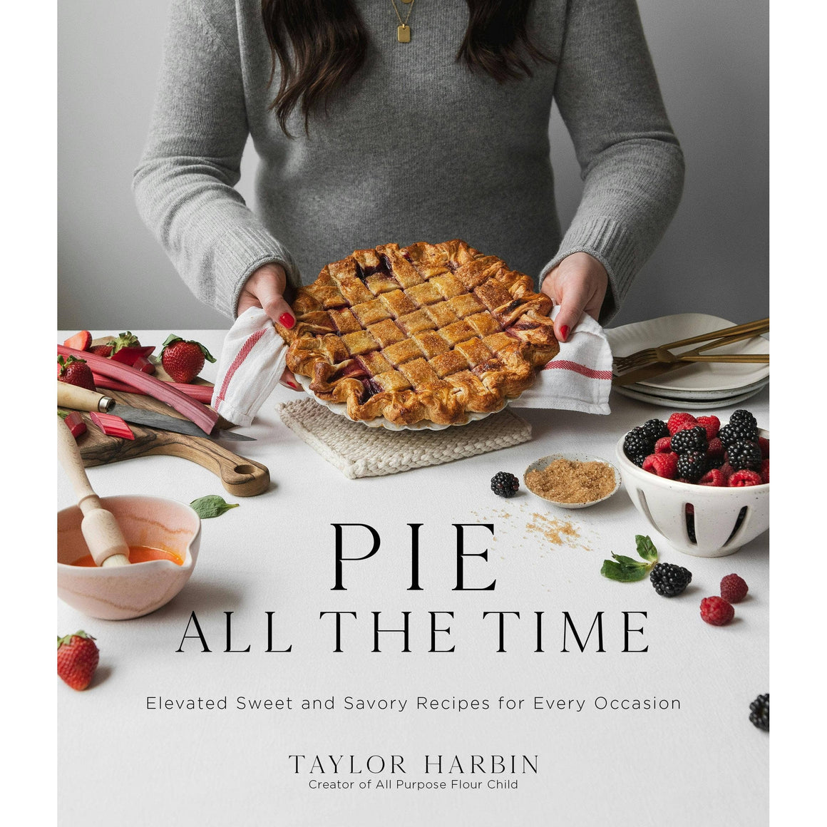 Pie All The Time | Sweet & Savory Recipes For All Occasions