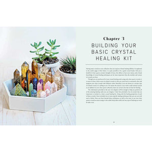 The Power of Crystal Healing A Complete Guide to Stone and Energy Work