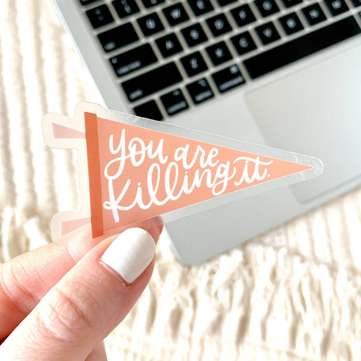 Clear You’re Killing It Pennant Sticker, 1.5x3 in.