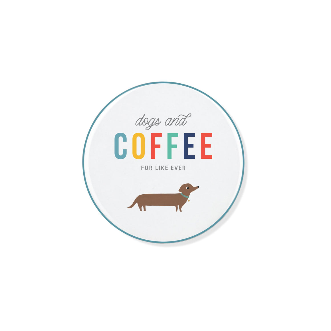 Dogs & Coffee Coaster