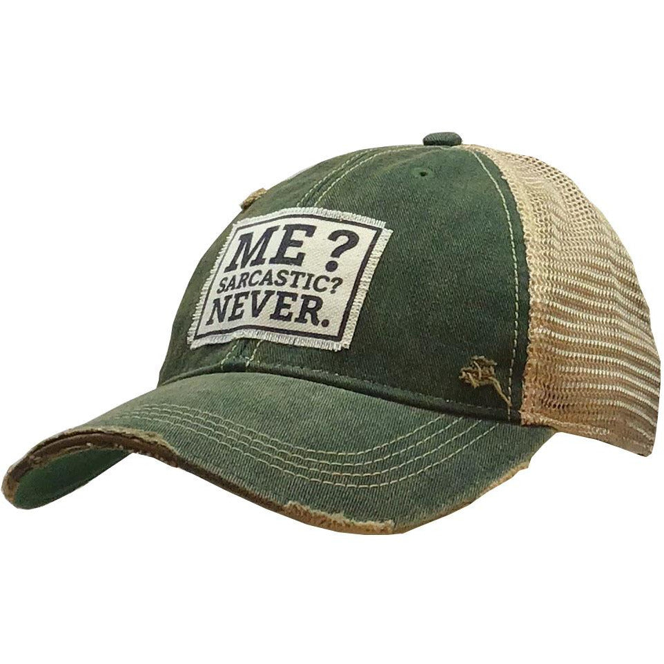 "Me? Sarcastic? Never" Distressed Trucker Cap