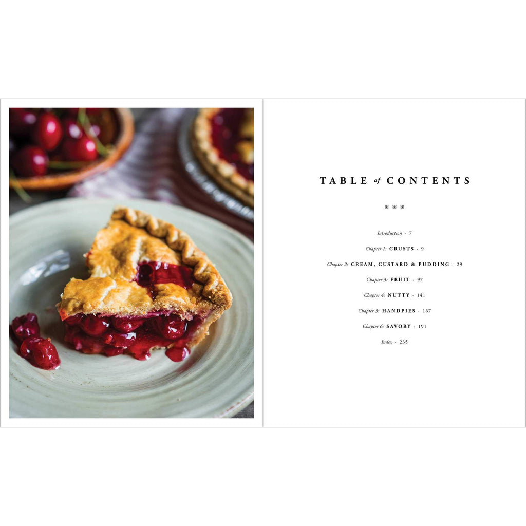 The Book of Pie: Over 100 Recipes, from Savory Fillings to Flaky Crusts