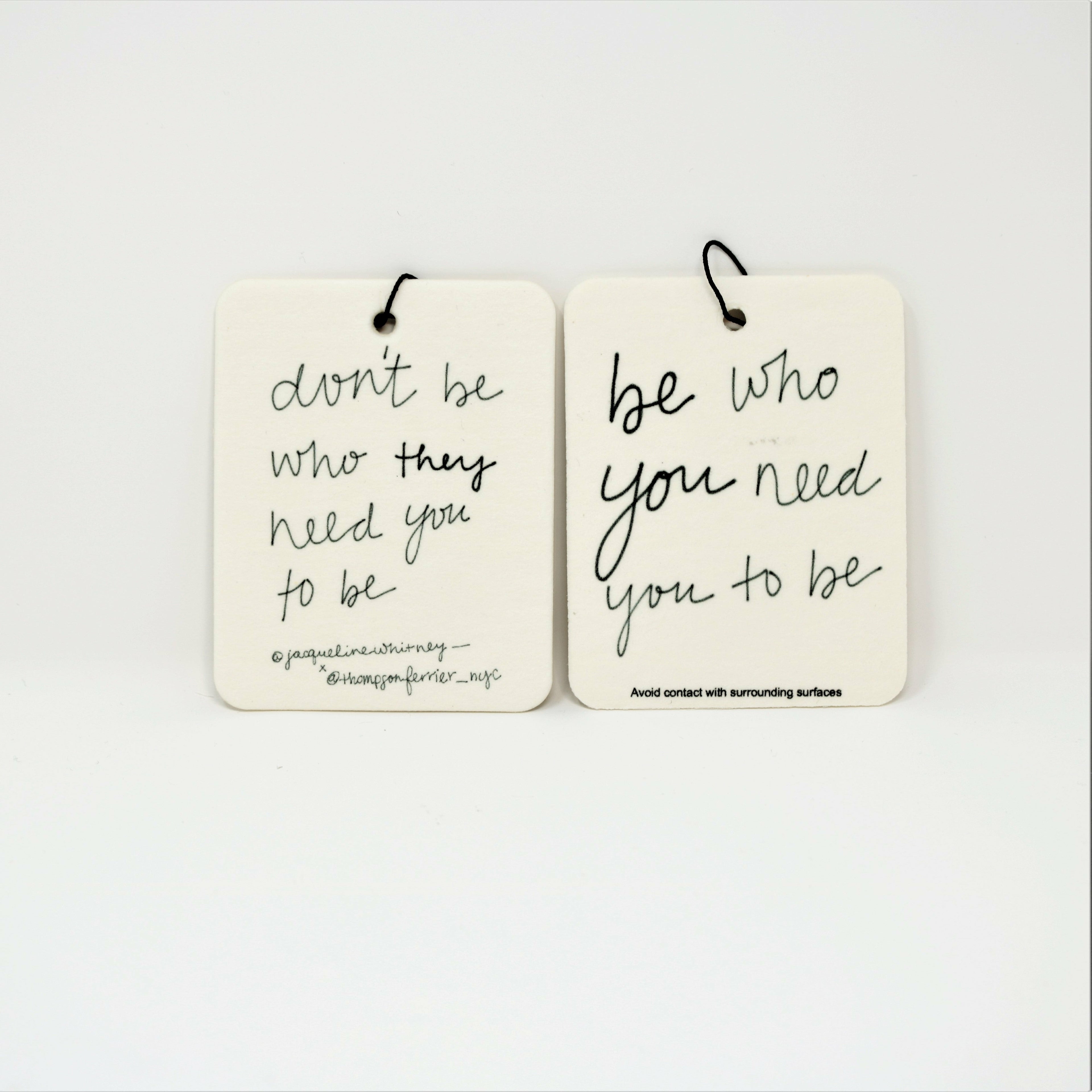 Mobile Fragrance - Don't Be Who THEY need you to be