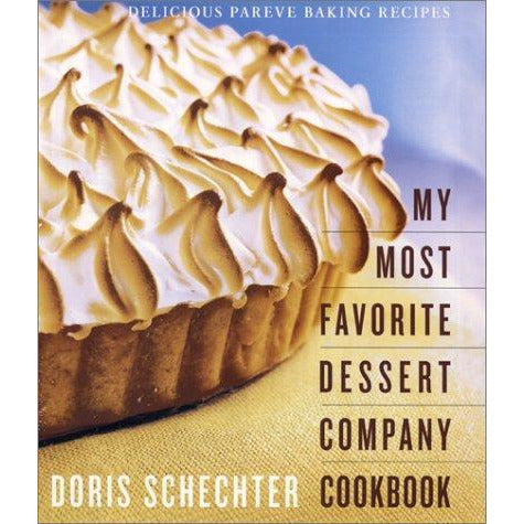 My Most Favorite Dessert Company Cookbook
