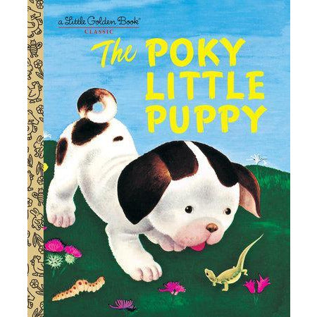 The Poky Little Puppy - A Little Golden Book
