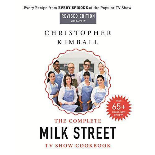 The Complete Milk Street TV Show Cookbook (Revised Edition 2017-2019)