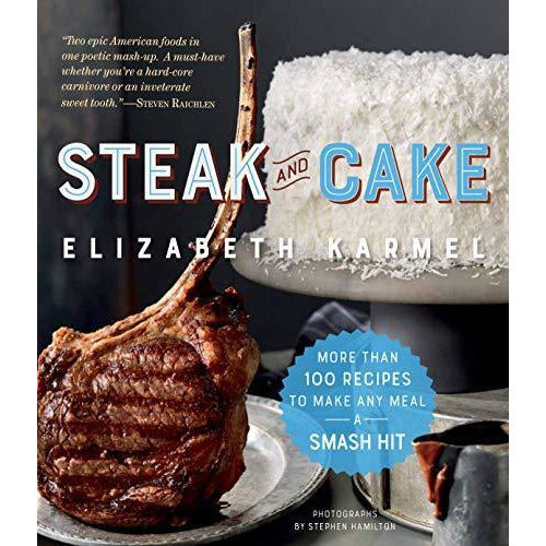 Steak and Cake Cookbook