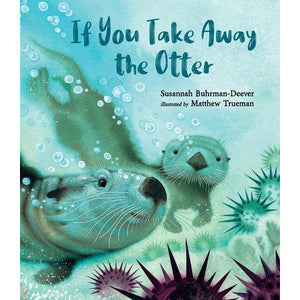 If You Take Away the Otter