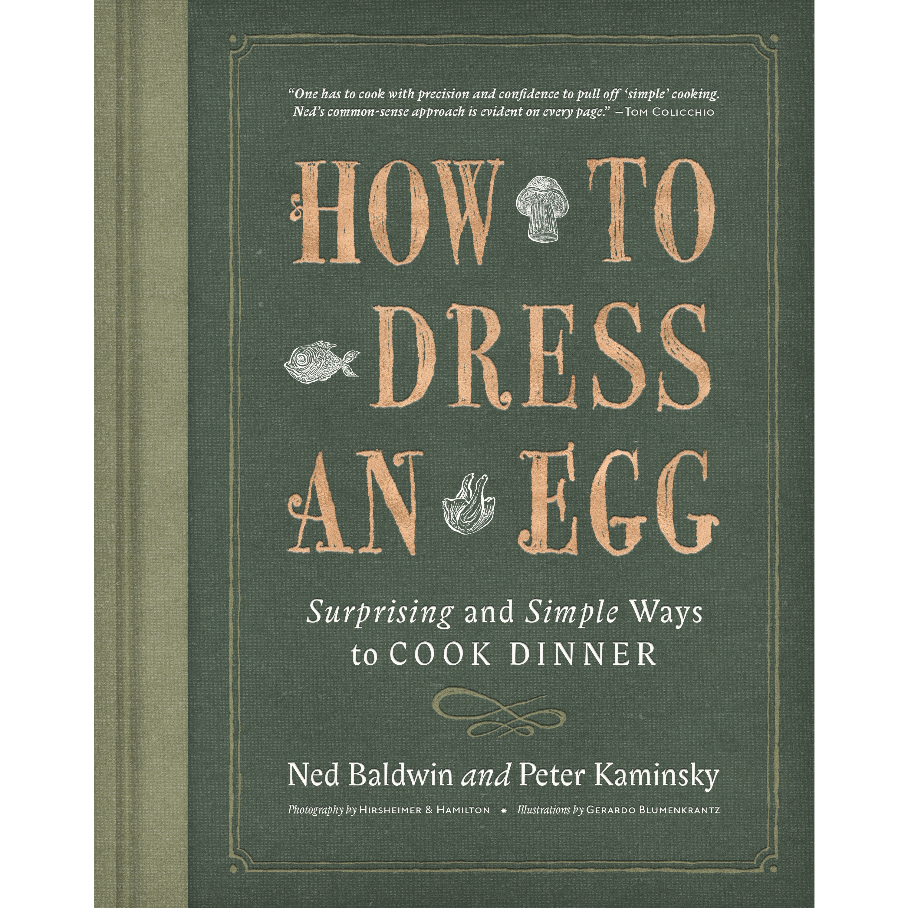 How to Dress an Egg: Surprising and Simple Ways to Cook Dinner