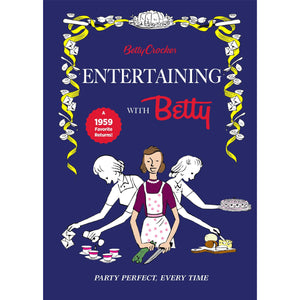 Betty Crocker Entertaining with Betty