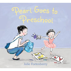 Pearl Goes to Preschool