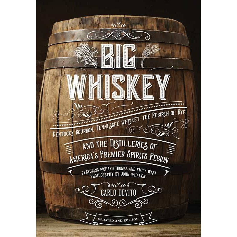 Big Whiskey 2nd Edition