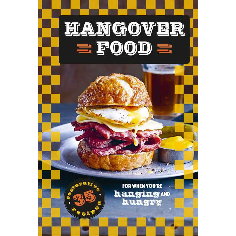 Hangover Food | 35 restorative recipes for when you’re hurting and hungry