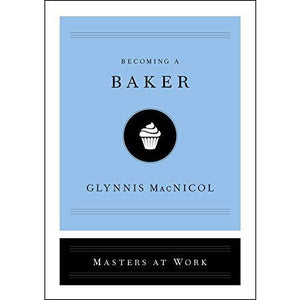 Becoming a Baker - Masters at Work