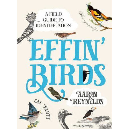 Effin' Birds - A Field Guide to Identification