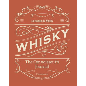 Whisky - The Connoisseur's Journal