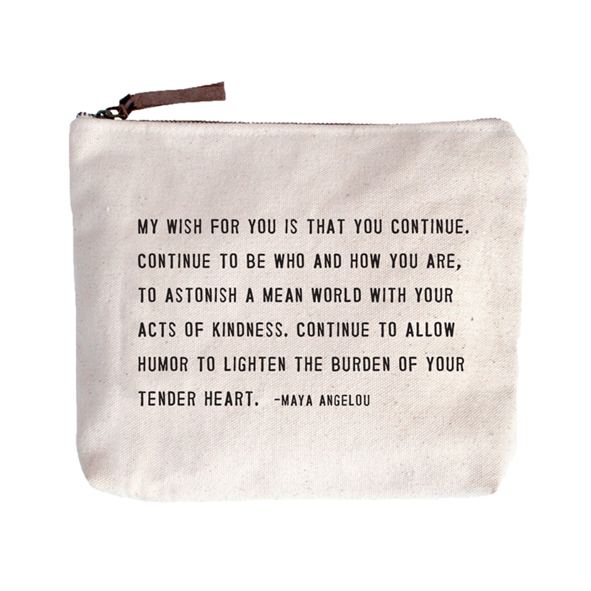 Canvas Zip Bag - Maya Angelou