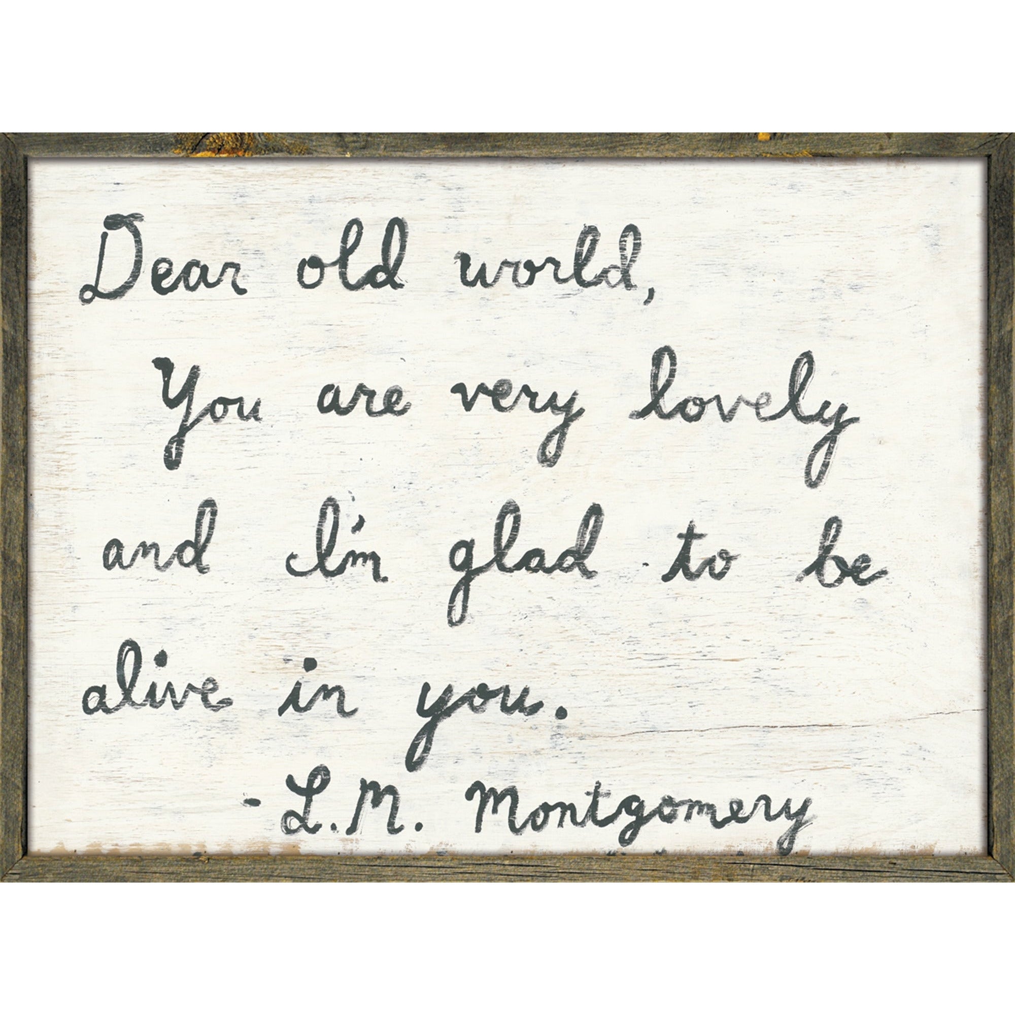 Dear Old World Art Print - Grey Wood
