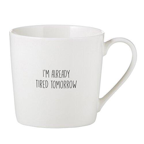 Café Mug - Tired Tomorrow