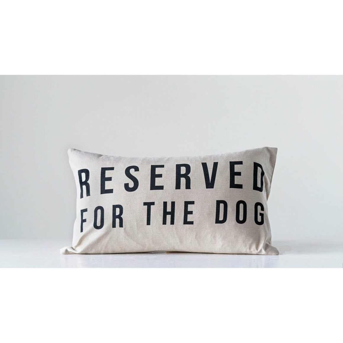 "Reserved for the Dog" Cotton Pillow