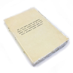 Deckle Edge Notebook - If You Have Good Thoughts - 4" x 6"