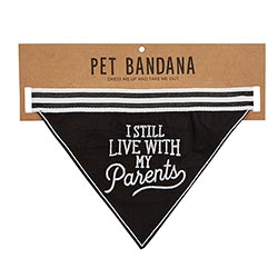 Pet Bandana - I Still Live with my Parents