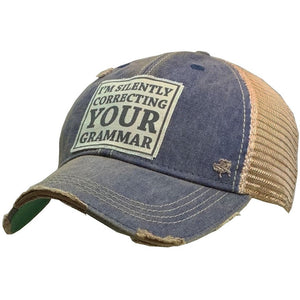 "I'm Silently Correcting Your Grammar" Distressed Trucker Cap
