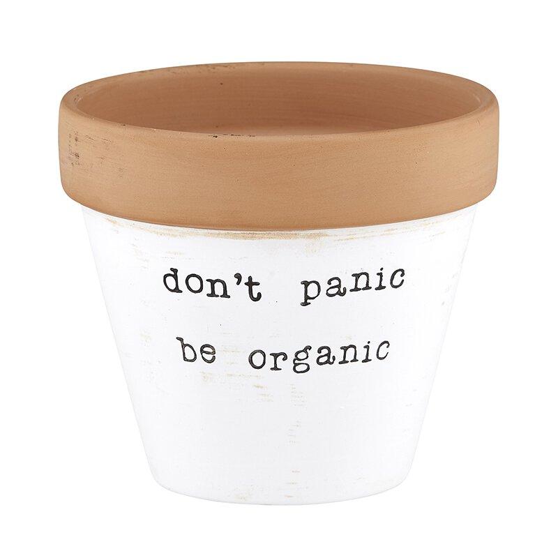 Don't Panic Be Organic Clay Planter