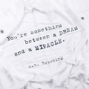 Swaddle Blanket - E.B. Browning Quote