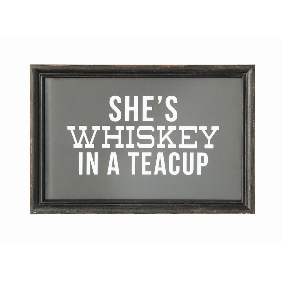 "She's Whiskey In A Teacup" Wood Framed Wall Décor