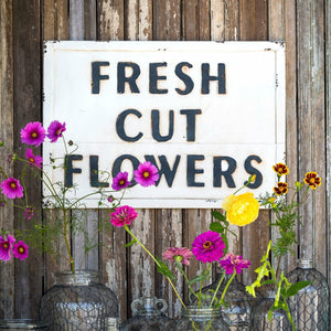 Embossed Metal Fresh Cut Flowers Sign